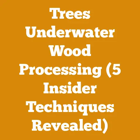 Trees Underwater Wood Processing (5 Insider Techniques Revealed)
