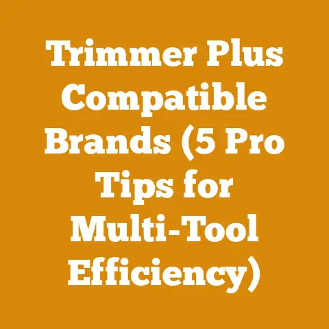 Trimmer Plus Compatible Brands (5 Pro Tips for Multi-Tool Efficiency)