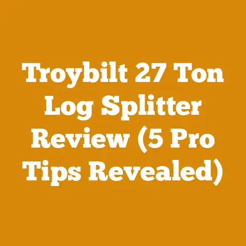 Troybilt 27 Ton Log Splitter Review (5 Pro Tips Revealed)