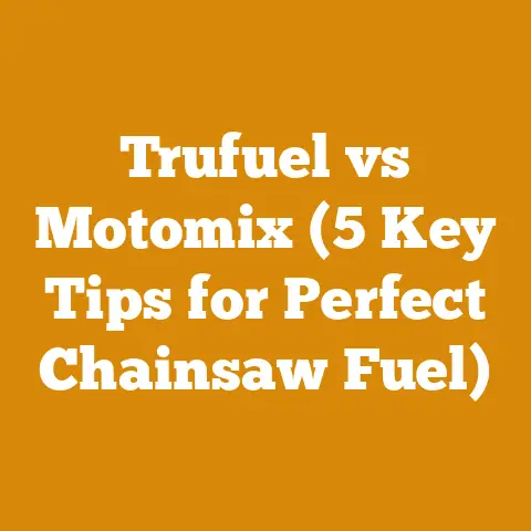Trufuel vs Motomix (5 Key Tips for Perfect Chainsaw Fuel)