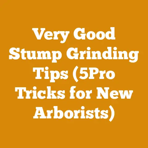 Very Good Stump Grinding Tips (5Pro Tricks for New Arborists)