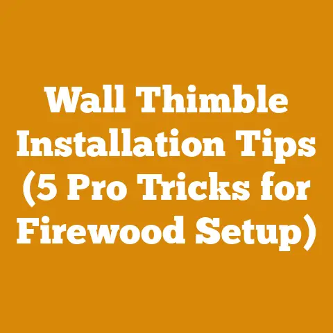 Wall Thimble Installation Tips (5 Pro Tricks for Firewood Setup)