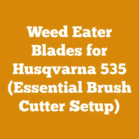 Weed Eater Blades for Husqvarna 535 (Essential Brush Cutter Setup)