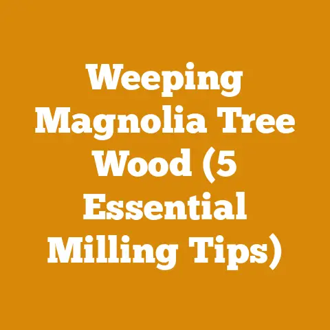Weeping Magnolia Tree Wood (5 Essential Milling Tips)