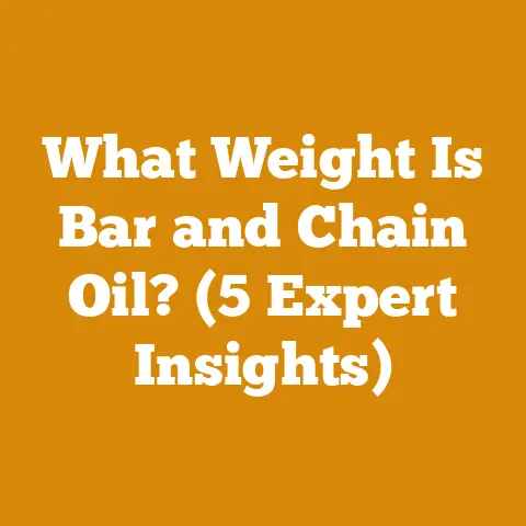 What Weight Is Bar and Chain Oil? (5 Expert Insights)