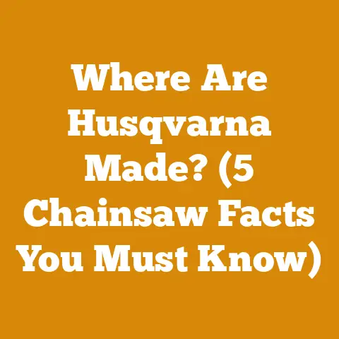 Where Are Husqvarna Made? (5 Chainsaw Facts You Must Know)