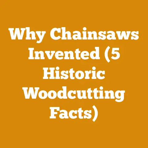 Why Chainsaws Invented (5 Historic Woodcutting Facts)