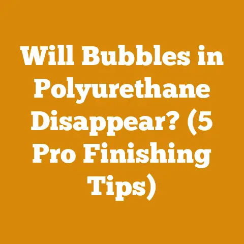 Will Bubbles in Polyurethane Disappear? (5 Pro Finishing Tips)