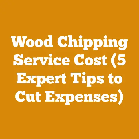 Wood Chipping Service Cost (5 Expert Tips to Cut Expenses)