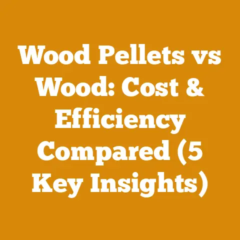 Wood Pellets vs Wood: Cost & Efficiency Compared (5 Key Insights)