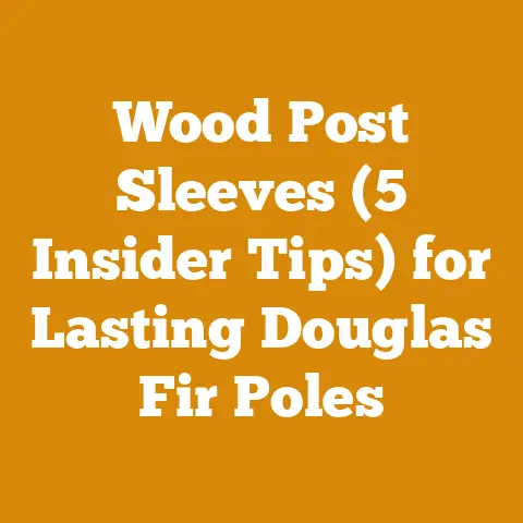 Wood Post Sleeves (5 Insider Tips) for Lasting Douglas Fir Poles