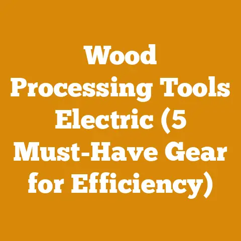 Wood Processing Tools Electric (5 Must-Have Gear for Efficiency)