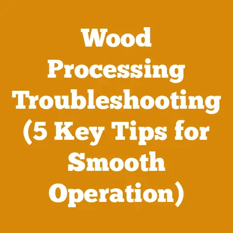 Wood Processing Troubleshooting (5 Key Tips for Smooth Operation)