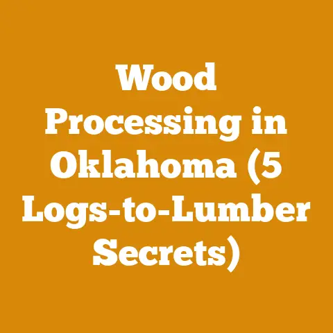Wood Processing in Oklahoma (5 Logs-to-Lumber Secrets)