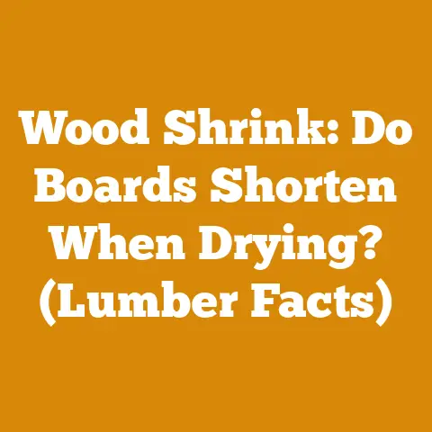 Wood Shrink: Do Boards Shorten When Drying? (Lumber Facts)