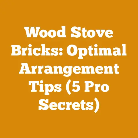 Wood Stove Bricks: Optimal Arrangement Tips (5 Pro Secrets)