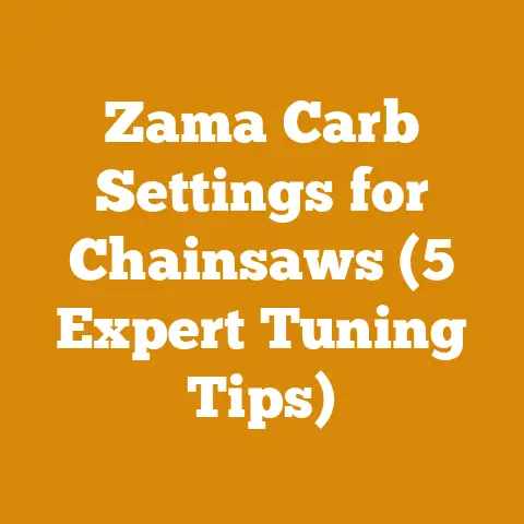 Zama Carb Settings for Chainsaws (5 Expert Tuning Tips)