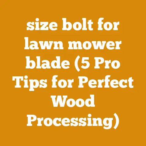 size bolt for lawn mower blade (5 Pro Tips for Perfect Wood Processing)