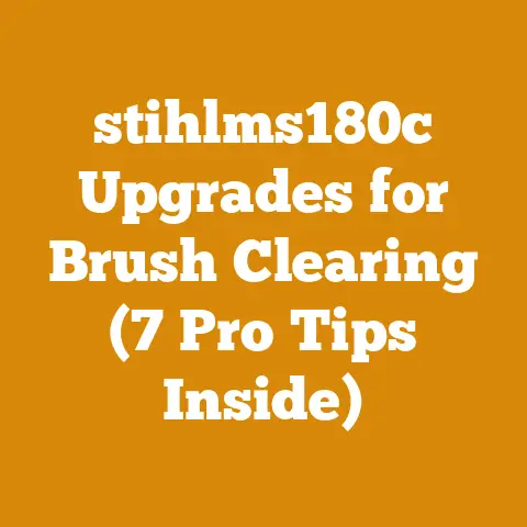 stihlms180c Upgrades for Brush Clearing (7 Pro Tips Inside)