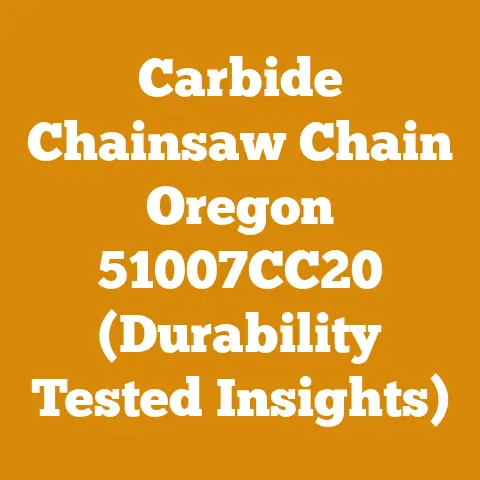 Carbide Chainsaw Chain Oregon 51007CC20 (Durability Tested Insights)