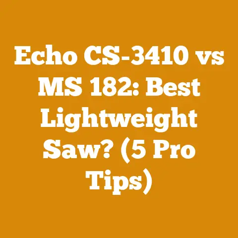 Echo CS-3410 vs MS 182: Best Lightweight Saw? (5 Pro Tips)