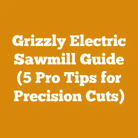 Grizzly Electric Sawmill Guide (5 Pro Tips for Precision Cuts)