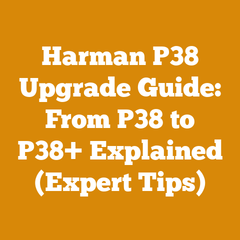 Harman P38 Upgrade Guide: From P38 to P38+ Explained (Expert Tips)