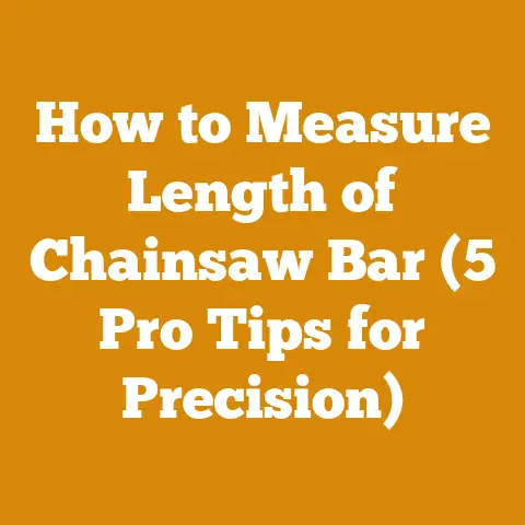 How to Measure Length of Chainsaw Bar (5 Pro Tips for Precision)