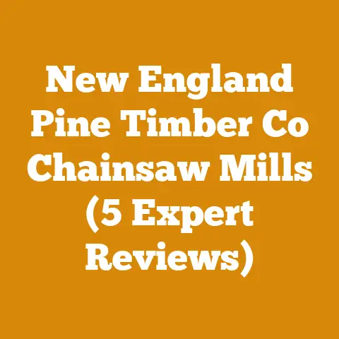 New England Pine Timber Co Chainsaw Mills (5 Expert Reviews)