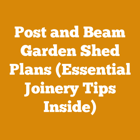 Post and Beam Garden Shed Plans (Essential Joinery Tips Inside)