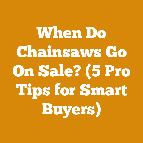 When Do Chainsaws Go On Sale? (5 Pro Tips for Smart Buyers)