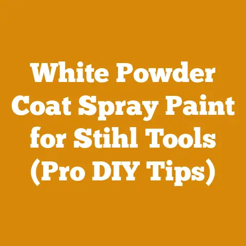 White Powder Coat Spray Paint for Stihl Tools (Pro DIY Tips)