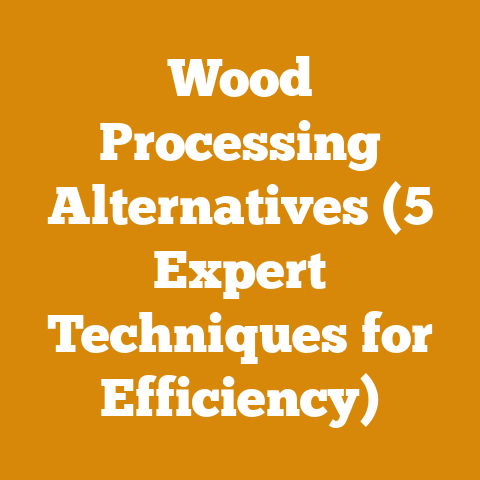 Wood Processing Alternatives (5 Expert Techniques for Efficiency)